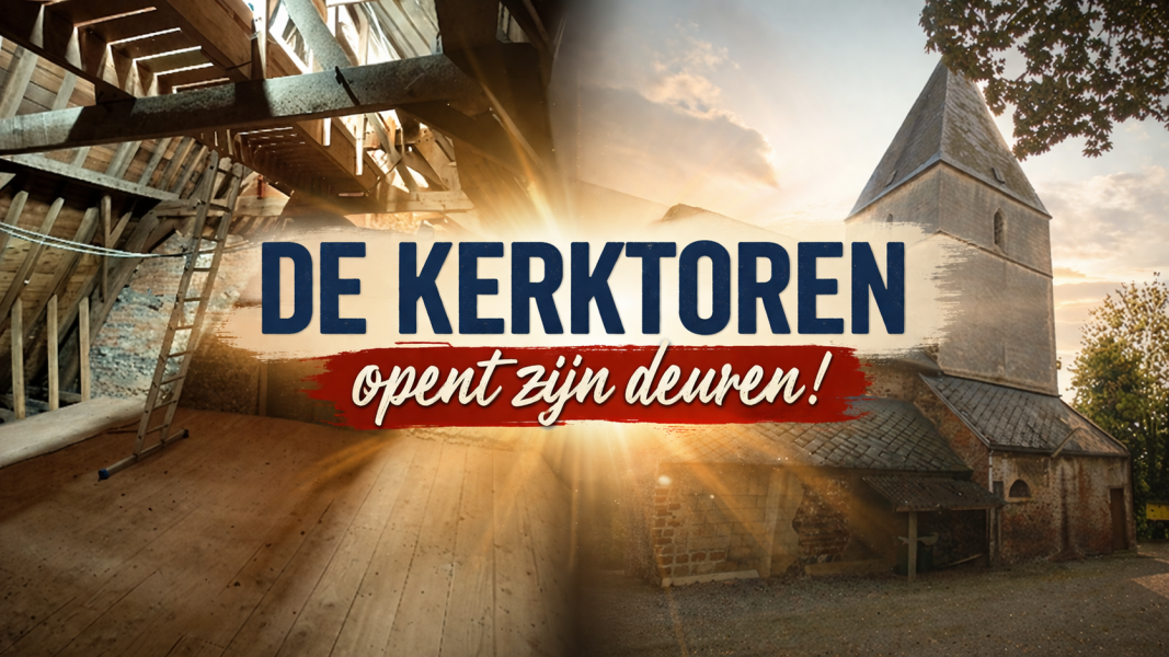De Kerktoren opent zijn deuren.