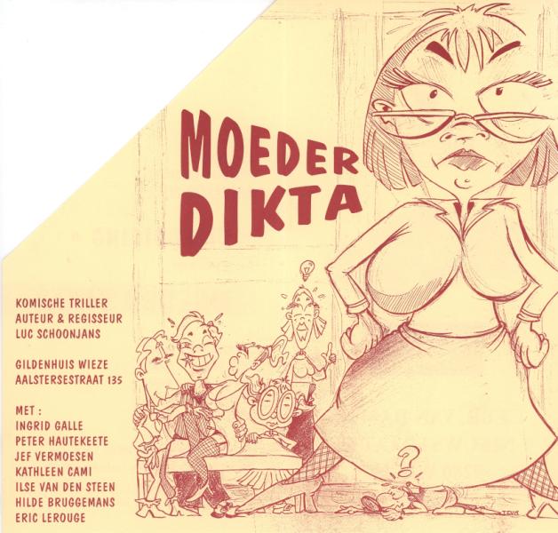 uitnodiging opvoering komische thriller "Moeder Dikta"